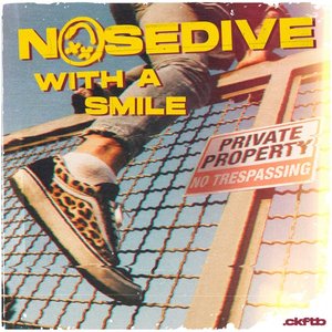 nosedive with a smile