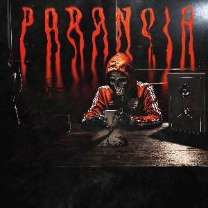 Paranoia [Explicit]