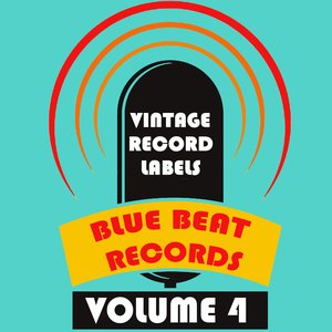 Vintage Record Labels: Blue Beat Records, Vol. 4