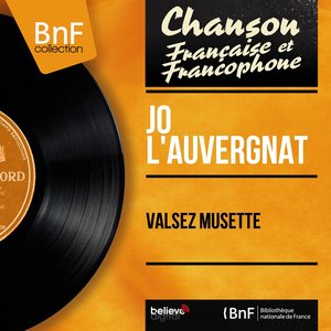 Valsez musette (Mono Version)