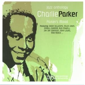 Parker's Mood (Jazz Anthology)