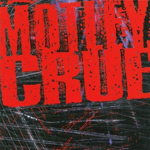 Motley Crue (Explicit)