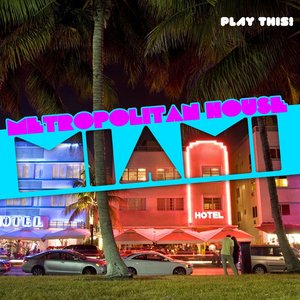Metropolitan House: Miami