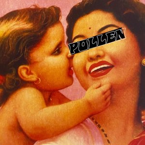 Pollen (Single Version)