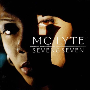MC Lyte - Seven & Seven - Zortam Music