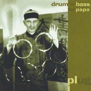 Drum 'n' Bass for Papa