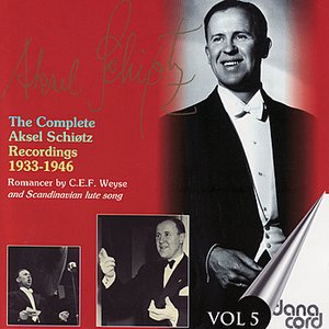 The complete Aksel Schiøtz Recordings 1933-1946 Vol 5