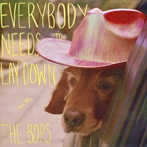 Everybody Needs to Lay Down