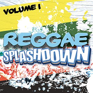 Reggae Splashdown, Vol 1