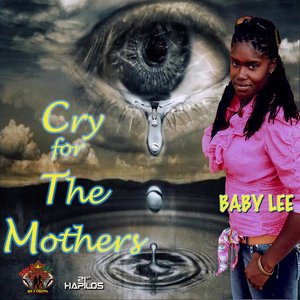 Cry for the Mothers - Single