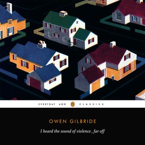 I heard the sound of violence, far off