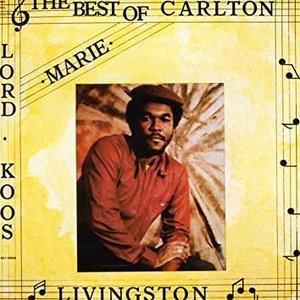 The Best of Carlton Livingston