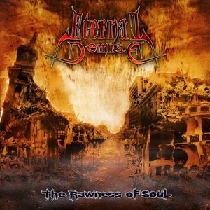 The Rawness of Soul