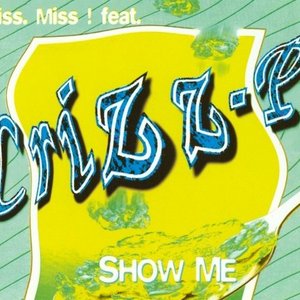 Diss. Miss! feat. Crizz-P 的头像