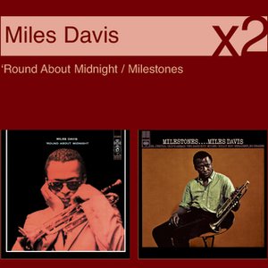 Round Midnight/Milestones