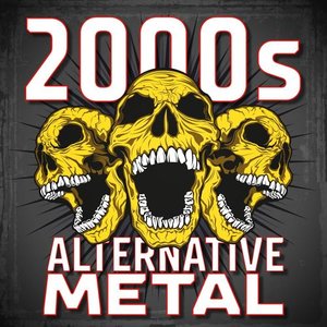 2000s Alternative Metal