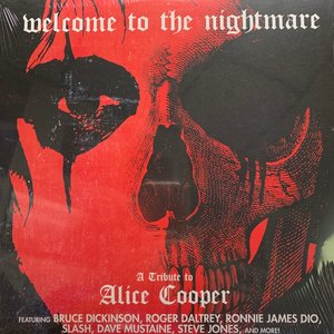 Welcome To The Nightmare - A Tribute To Alice Cooper