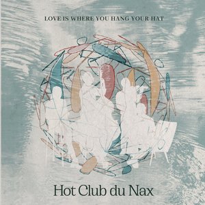Love Is Where You Hang Your Hat