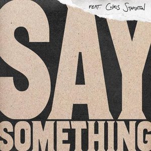 Image for 'Say Something'