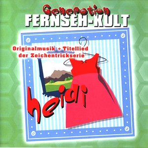 Generation Fernseh-Kult: Heidi