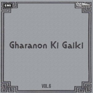 Gharanon Ki Gaiki Vol-6