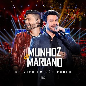 Munhoz & Mariano Ao Vivo Em São Paulo