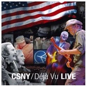 CSNY / Déjà Vu (Live)