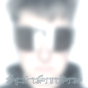 ÉPHÉMÈRE