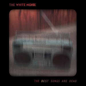 The Best Songs Are Dead