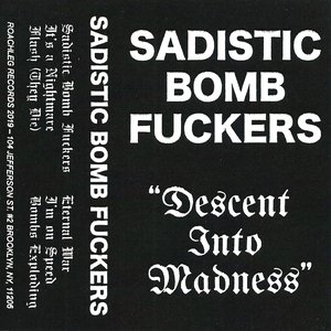 DESCENT INTO MADNESS