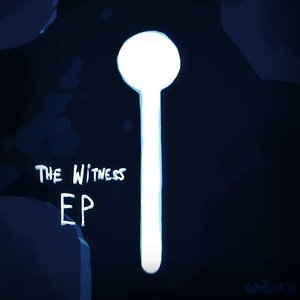 The Witness EP