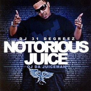 OJ Da Juiceman - Notorious Juice - Zortam Music