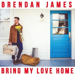 Bring My Love Home