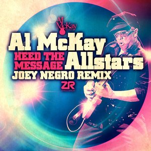 Heed The Message (Joey Negro Remix)
