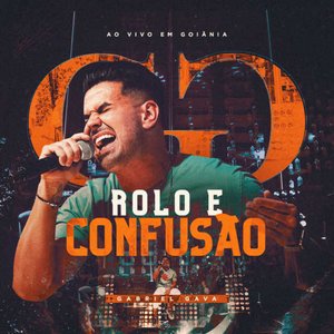 Rolo e Confusão (Ao Vivo em Goiânia)