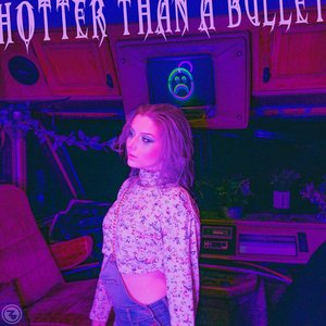 Hotter Than a Bullet