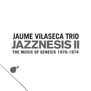 Jazznesis II - The Music of Genesis 1970-1974