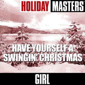 Holiday Masters: Have Yourself a Swingin' Christmas