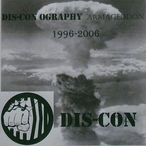 Dis-Con Ography Armageddon 1996-2006