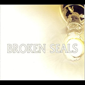 Broken Seals