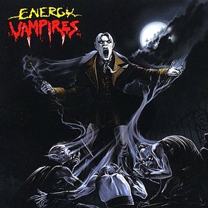 Energy Vampires [Explicit]