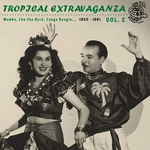 Tropical Extravaganza Vol. 2