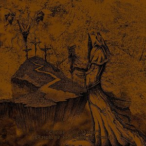 Enemy of the Virtue (Blaspheme and Crush the Cross)