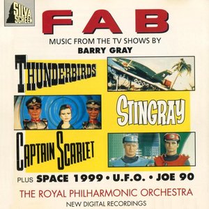 The Royal Philharmonic Orchestra - FAB: Music From the TV Shows by Barry Gray - Zortam Music