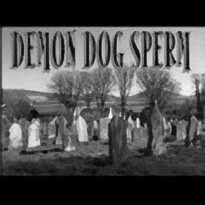 Demon Dog Sperm