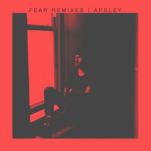 Fear (Remixes) - Single