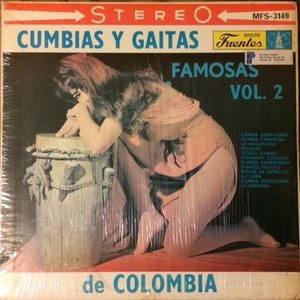 Cumbias Y Gaitas Famosas De Colombia Vol. 2