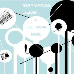 A Soul Has No Shape