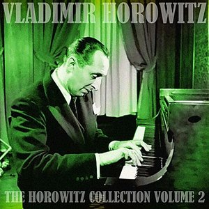 The Horowitz Collection Volume 2