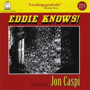 Eddie Knows! A Novel